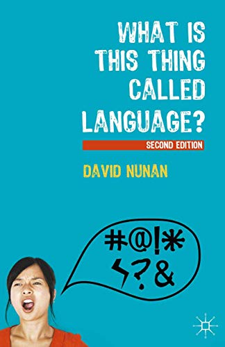 Imagen de archivo de What Is This Thing Called Language? a la venta por WorldofBooks