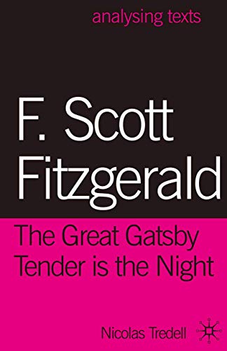 Beispielbild fr F. Scott Fitzgerald: the Great Gatsby/Tender Is the Night zum Verkauf von Better World Books Ltd