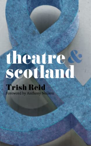 Beispielbild fr Theatre and Scotland zum Verkauf von Chiron Media