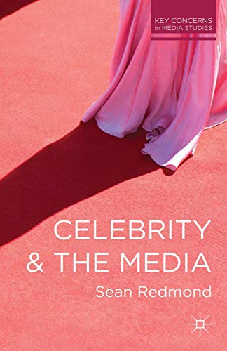 Imagen de archivo de Celebrity and the Media a la venta por Better World Books Ltd