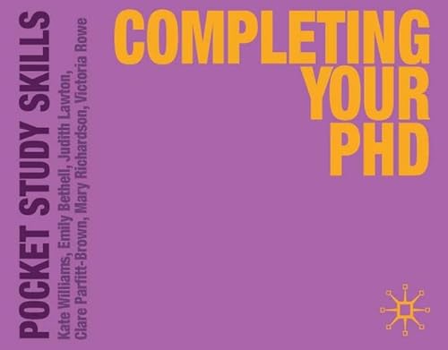 Imagen de archivo de Completing Your PhD (Pocket Study Skills, 10) a la venta por GF Books, Inc.