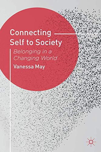 9780230292864: Connecting Self to Society: Belonging in a Changing World