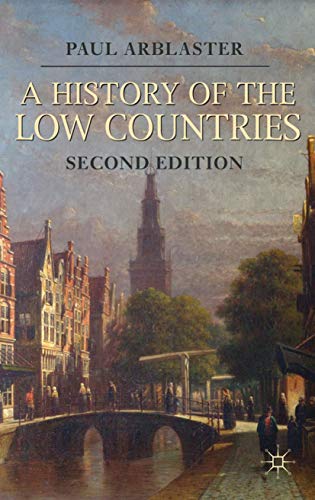 9780230293090: A History of the Low Countries (Macmillan Essential Histories)