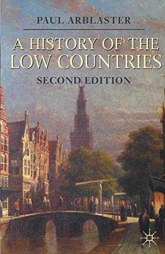 9780230293106: A History of the Low Countries