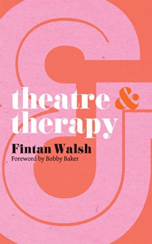 Beispielbild fr Theatre and Therapy: 8 zum Verkauf von WorldofBooks