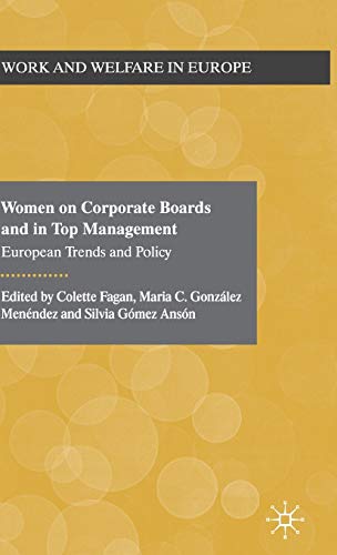 Stock image for Women on Corporate Boards and in Top Management: European Trends and Policy (Work and Welfare in Europe) for sale by HPB-Red