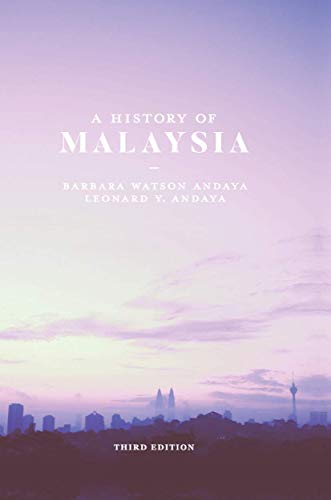 9780230293540: A History of Malaysia