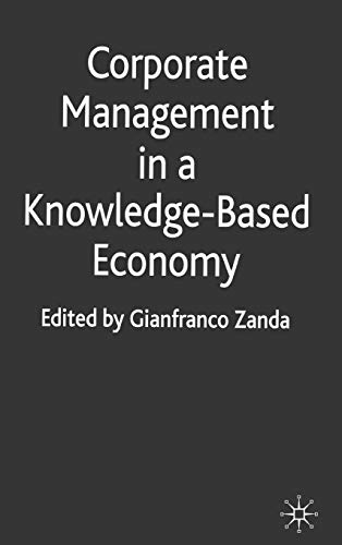 9780230294257: Corporate Management in a Knowledge-Based Economy