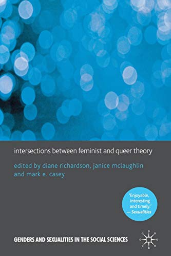 9780230296350: Intersections between Feminist and Queer Theory