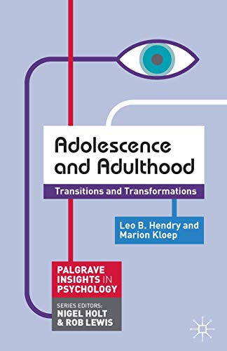 Stock image for Adolescence and Adulthood: Transitions and Transformations (Macmillan Insights in Psychology series, 18) for sale by Hippo Books