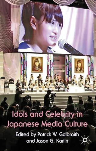 Stock image for Idols and Celebrity in Japanese Media Culture for sale by Ria Christie Collections