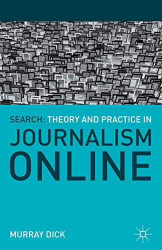 Stock image for Search: Theory and Practice in Journalism Online: 2 for sale by WorldofBooks