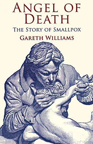 Beispielbild fr Angel of Death: The Story of Smallpox zum Verkauf von WorldofBooks