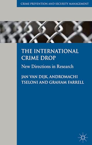 Stock image for The International Crime Drop: New Directions in Research for sale by Revaluation Books