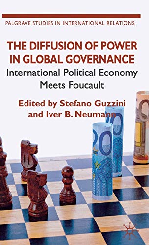 Imagen de archivo de The Diffusion of Power in Global Governance: International Political Economy Meets Foucault a la venta por Winged Monkey Books