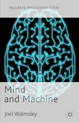 9780230302938: Mind and Machine (Palgrave Philosophy Today)