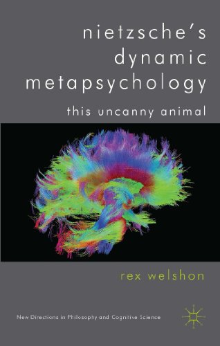 9780230303287: Nietzsche's Dynamic Metapsychology: This Uncanny Animal (New Directions in Philosophy and Cognitive Science)