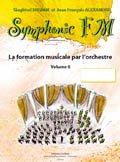 9780230303355: Symphonic fm vol.6 : eleve : clarinette --- formation musicale