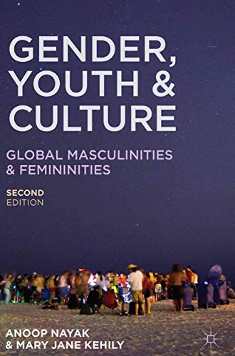 Stock image for Gender, Youth and Culture: Young Masculinities and Femininities for sale by Irish Booksellers