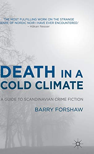 9780230303690: Death in a Cold Climate: A Guide to Scandinavian Crime Fiction (Crime Files)