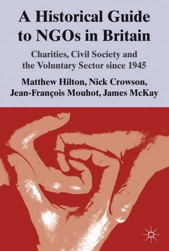 Imagen de archivo de A Historical Guide to NGOs in Britain: Charities, Civil Society and the Voluntary Sector since 1945 a la venta por Lucky's Textbooks