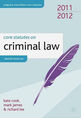 Beispielbild fr Core Statutes on Criminal Law 2011-12 (Palgrave Macmillan Core Statutes) zum Verkauf von medimops