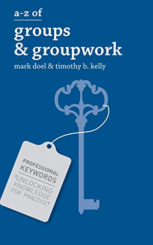 Stock image for A-Z of Groups and Groupwork (Professional Keywords) for sale by SecondSale