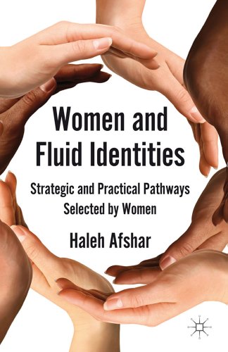 Stock image for Women and Fluid Identities: Strategic and Practical Pathways Selected by Women for sale by Ergodebooks