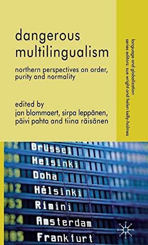 9780230321410: Dangerous Multilingualism: Northern Perspectives on Order, Purity and Normality