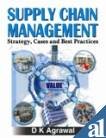 Supply Chain Management: Strategy, Cases and Best Practices (9780230328723) by D.K. Agarwal