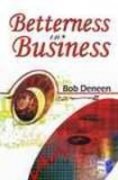 Stock image for Betterness in Business for sale by dsmbooks