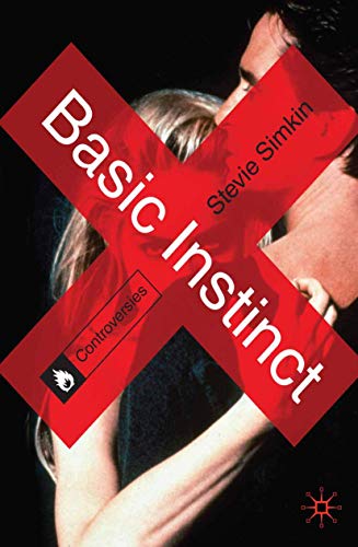 9780230336926: Basic Instinct (Controversies)