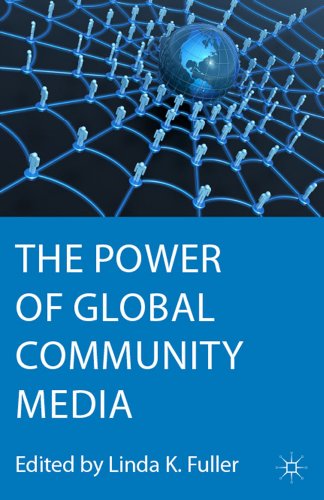 Stock image for The Power of Global Community Media for sale by Phatpocket Limited