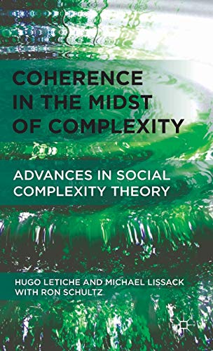 9780230338500: Coherence in the Midst of Complexity: Advances in Social Complexity Theory