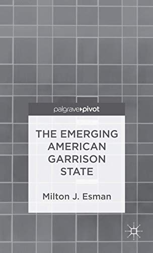 Stock image for The Emerging American Garrison State for sale by GF Books, Inc.