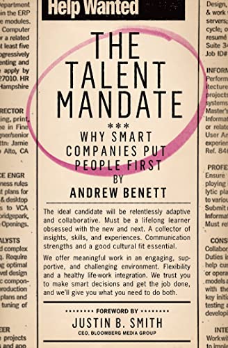 Imagen de archivo de The Talent Mandate : Why Smart Companies Put People First a la venta por Better World Books