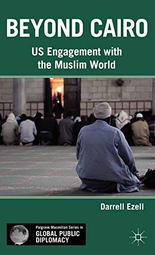 Beispielbild fr Beyond Cairo : US Engagement with the Muslim World zum Verkauf von Better World Books