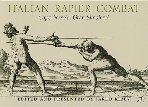 9780230341197: Italian Rapier Combat: Capo Ferro's 'Gran Simulacro'