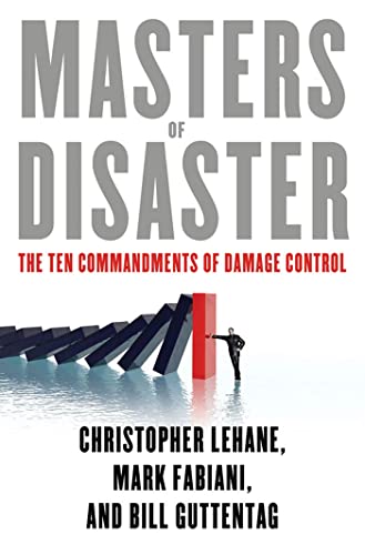 Imagen de archivo de Masters of Disaster : The Ten Commandments of Damage Control a la venta por Better World Books