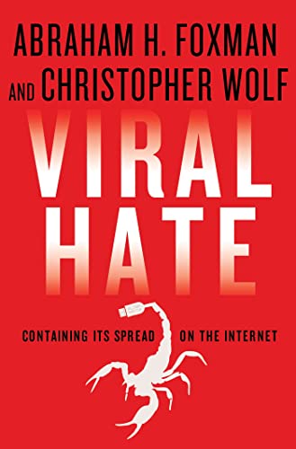 Stock image for Viral Hate : Containing Its Spread on the Internet for sale by Better World Books
