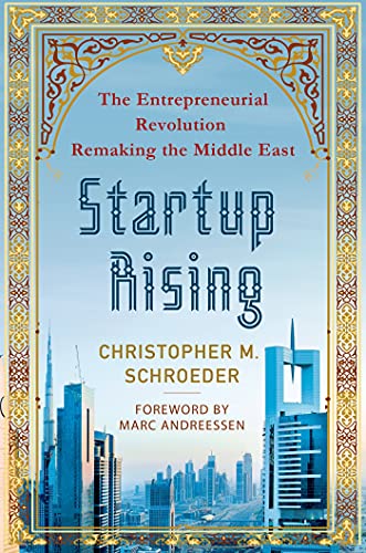 Stock image for Startup Rising: The Entrepreneurial Revolution Remaking the Middle East for sale by SecondSale