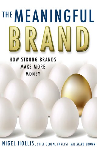 Imagen de archivo de The Meaningful Brand: How Strong Brands Make More Money a la venta por ThriftBooks-Atlanta