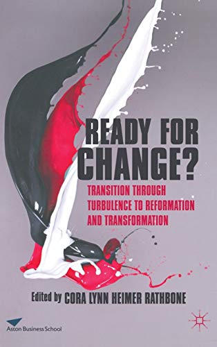 Imagen de archivo de Ready for Change?: Transition Through Turbulence to Reformation and Transformation a la venta por Revaluation Books