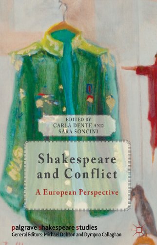 Shakespeare and Conflict: A European Perspective (Palgrave Shakespeare Studies)