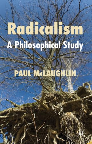 Stock image for Radicalism: A Philosophical Study for sale by Lucky's Textbooks