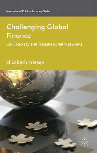 9780230348790: Challenging Global Finance: Civil Society and Transnational Networks
