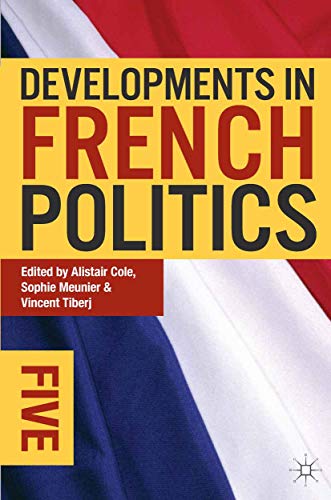 9780230349629: Developments in French Politics 5