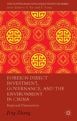 Foreign Direct Investment, Governance, and the Environment in China: Regional Dimensions (The Not...