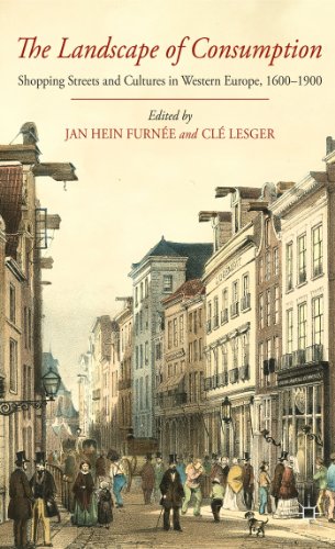 9780230355644: The Landscape of Consumption: Shopping Streets and Cultures in Western Europe, 1600-1900