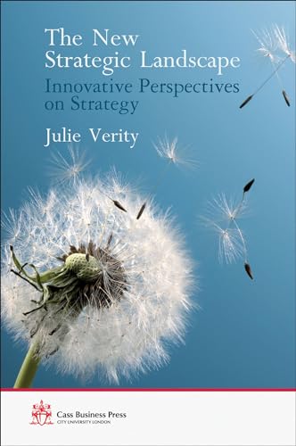 Beispielbild fr The New Strategic Landscape: Innovative Perspectives on Strategy (Cass Business Press) zum Verkauf von WorldofBooks